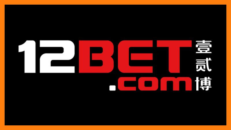 NHÀ CÁI 12BET – NHÀ CÁI CÁ CƯỢC TRỰC TUYẾN HÀNG ĐẦU CHÂU Á